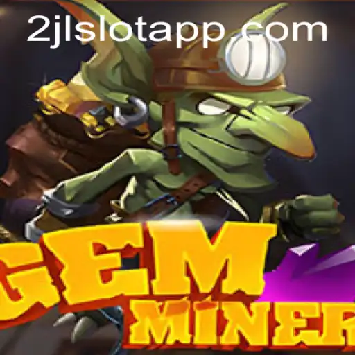 Exploring the Thrilling World of GemMiner: A New Era in Gaming