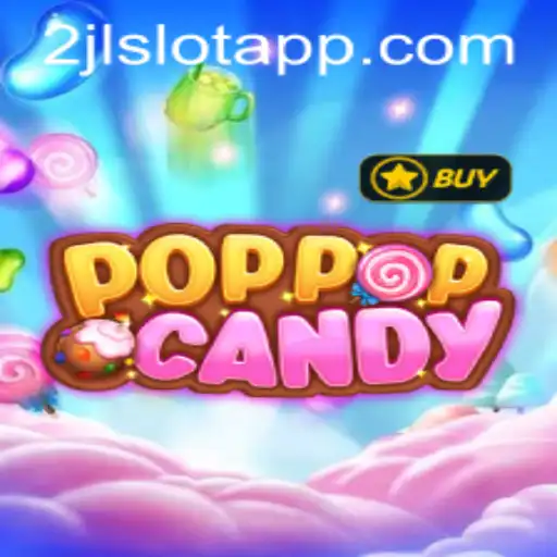 Explore the Exciting World of POPPOPCANDY: A Sweet Gaming Experience