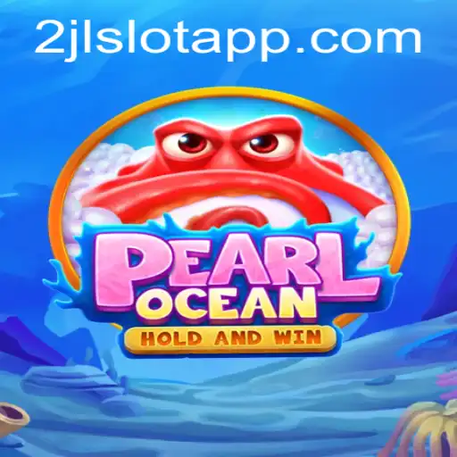Discover the Enchanting World of PearlOcean with 2JL.COM