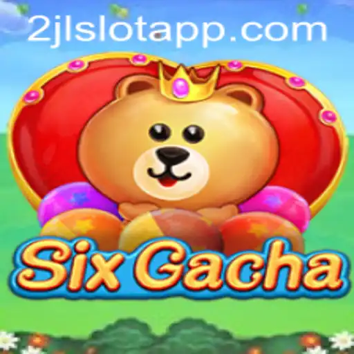 Unveiling SixGacha: A Revolutionary Gaming Experience