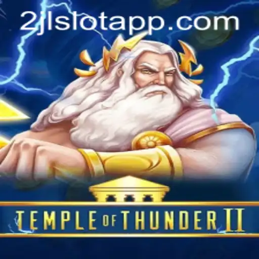 Temple of Thunder II: Exploring the Mystical World of 2JL.COM